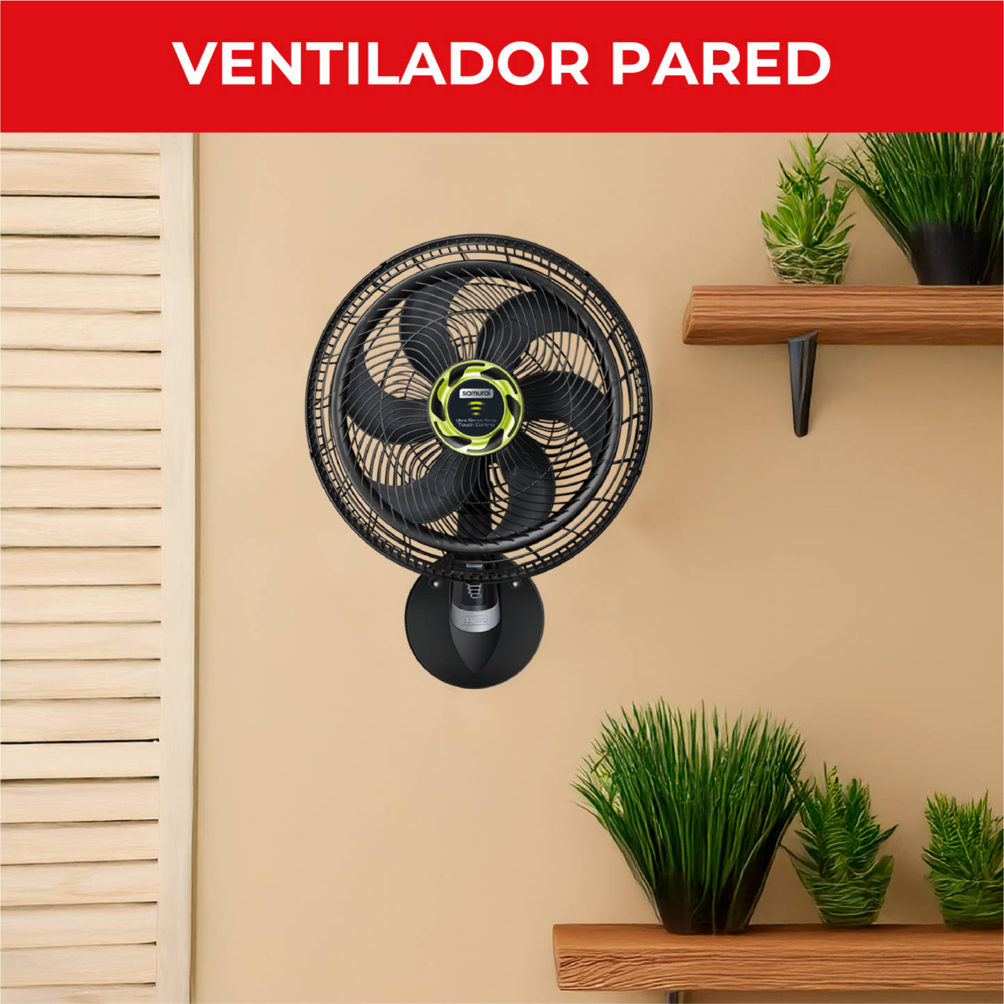 Ventilador de pared 18 pulgadas marca Samurai instalado en pared beige junto a plantas decorativas