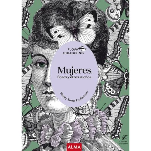 LIBRO COLOREAR FLOW MUJERES/FLORES/SUE�O