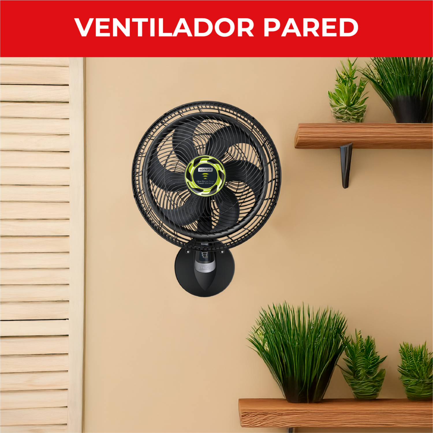Ventilador de pared 18 pulgadas marca Samurai instalado en pared beige junto a plantas decorativas